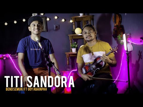 🛑VIRAL LAGU DANSA | TITI SANDORA | BEND SEMUKI FT GOY ABAINPAH