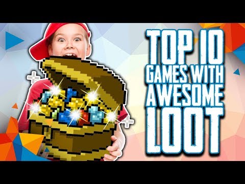 The 11 Best Loot Games You Can Play Right Now – RoyalCDKeys
