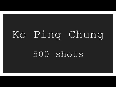 500 Ko Ping Chung shots