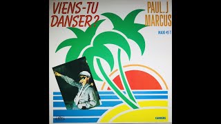 Paul J Marcus - Viens Tu Danser ?