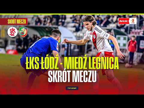 SUMMARY: ŁKS ŁÓDŹ - MIEDŹ LEGNICA. BETCLIC 1 LIGA - 23RD ROUND