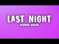 Morgan Wallen Last Night Lyrics
