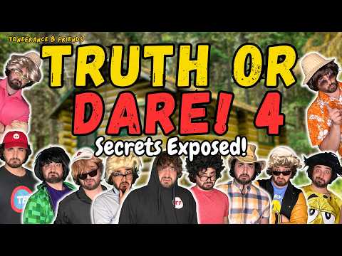 Truth or Dare 4 - Secrets Exposed! | ToneFrance & Friends