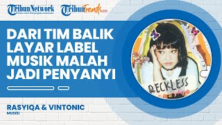 Dari Tim Balik Layar Label Musik, Rasyiqa, Akhirnya Jadi Musisi