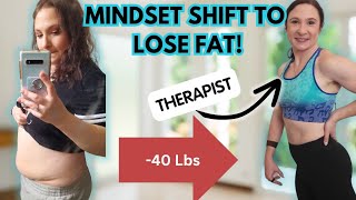 6 Mindset Changes I Made to Lose Over 40 Pounds! (after 30)