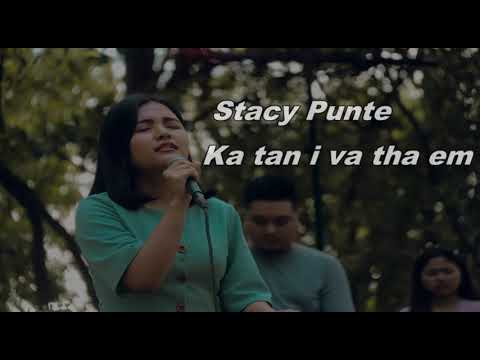 Stacy Punte ++Lalpa Ka tan i va tha em