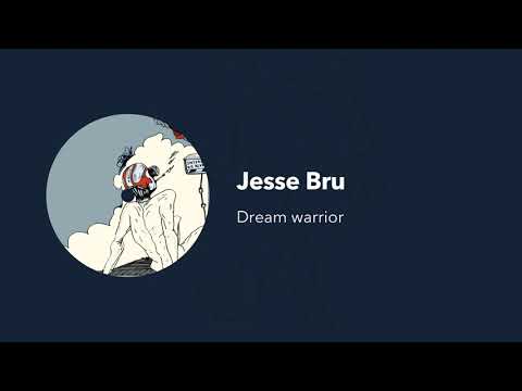 Jesse Bru - Dream warrior