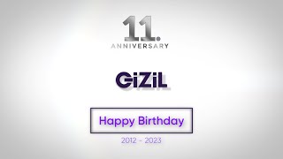 🚀✨ GIZIL turns 11! 🎂🎉