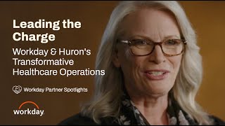 How Huron & Workday are Returning Clinicians to the Bedside