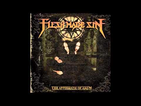 Flesh Made Sin - The Aftermath Of Amen