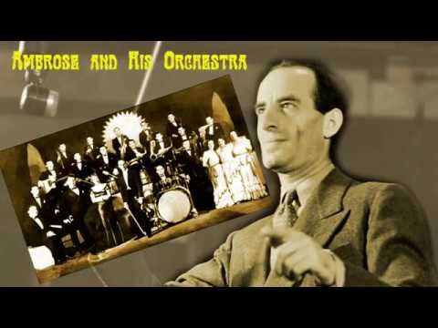 Ambrose & His Orchestra - Too Many Tears