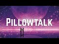 Zayn Pillowtalk Clean Lyrics