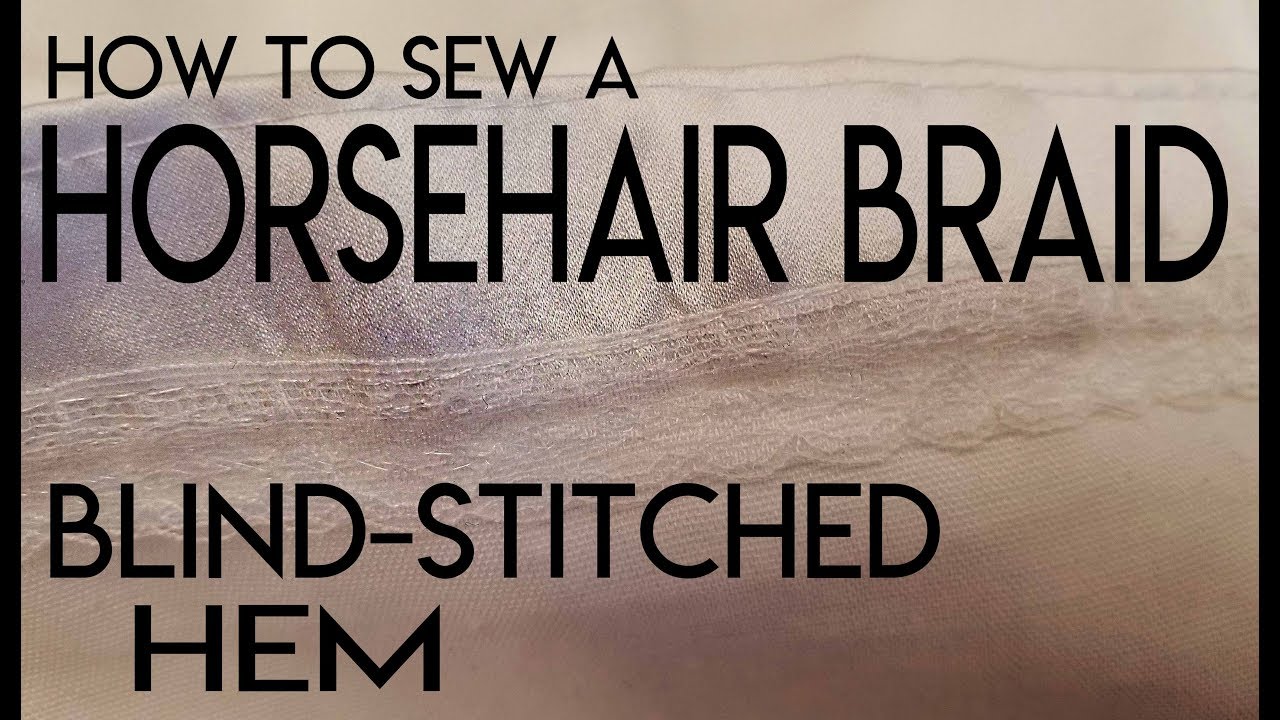 How to Hem a Wedding Dress with Horsehair Braid