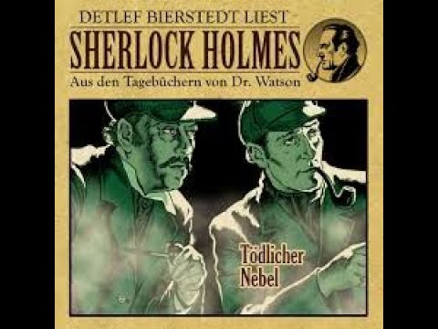 Sherlock Holmes Tödlicher Nebel Hörbuch