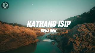 Ben&amp;Ben - Kathang Isip (Lyrics)