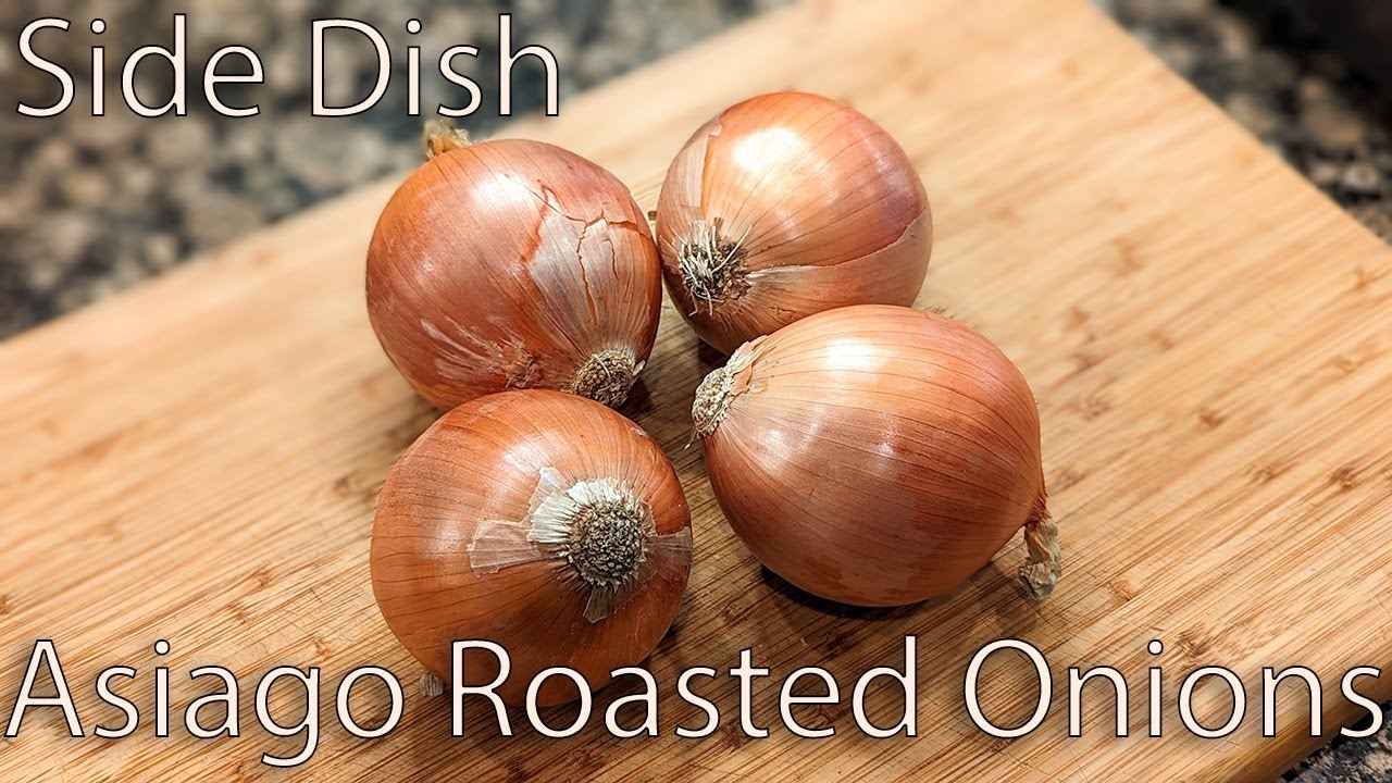 Side Dish Episode: One Hundred and Twenty-Four: Asiago Roasted Onions