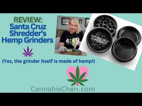 Santa Cruz Shredder Hemp Grinder Review