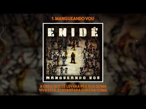 ENIDÊ MC - Mangueando Vou (prod. Rato)