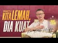 Saat Teduh Bersama WAKTU KITA LEMAH DIA KUAT 19 Oktober 2022 Official Philip Mantofa