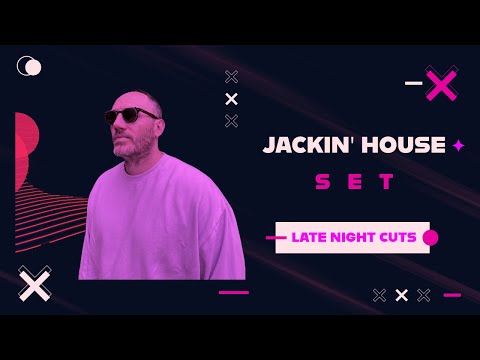 Jackin' House Set July 2023