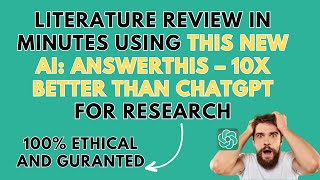 Literature Review in Minutes Using This New AI: AnswerThis – 10x Better Than ChatGPT for Research