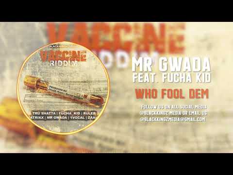 Mr Gwada feat. Fucha Kid  -  Who Fool Dem  (OFFICIAL AUDIO HQ) [Raw]