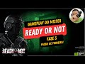 Gameplay Ready Or Not Fase 3 Twisted Nerve Passei De Primeira 05
