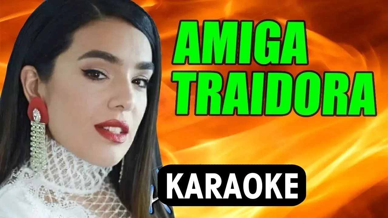 AMIGA TRAIDORA