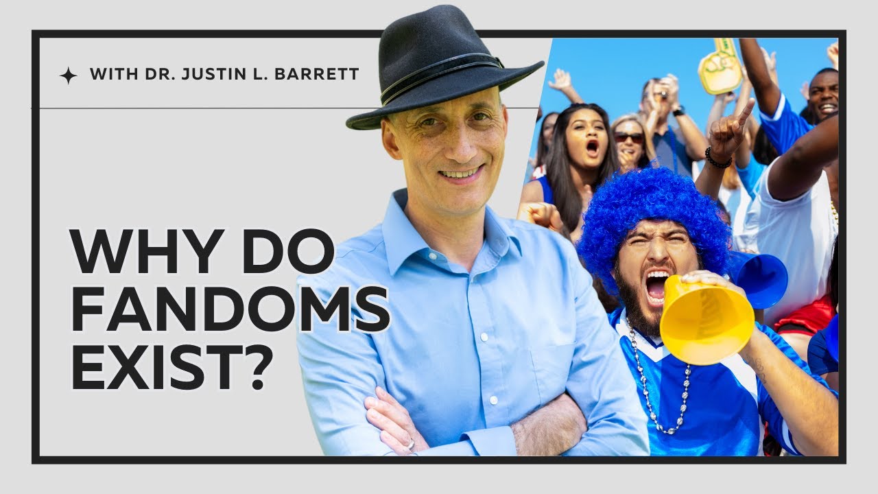 Why Do Fandoms Exist?