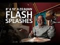 8" & 10" A Zildjian Flash Splashes with Peter Erskine
