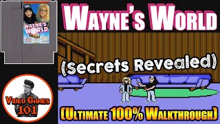 Wayne's World NES Walkthrough | 100% Guide | Video Games 101