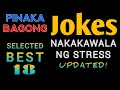 Pinaka Bagong Jokes Sa Pilipinas - Selected Best 18 Jokes - Tagalog - Good Vibes - Updated