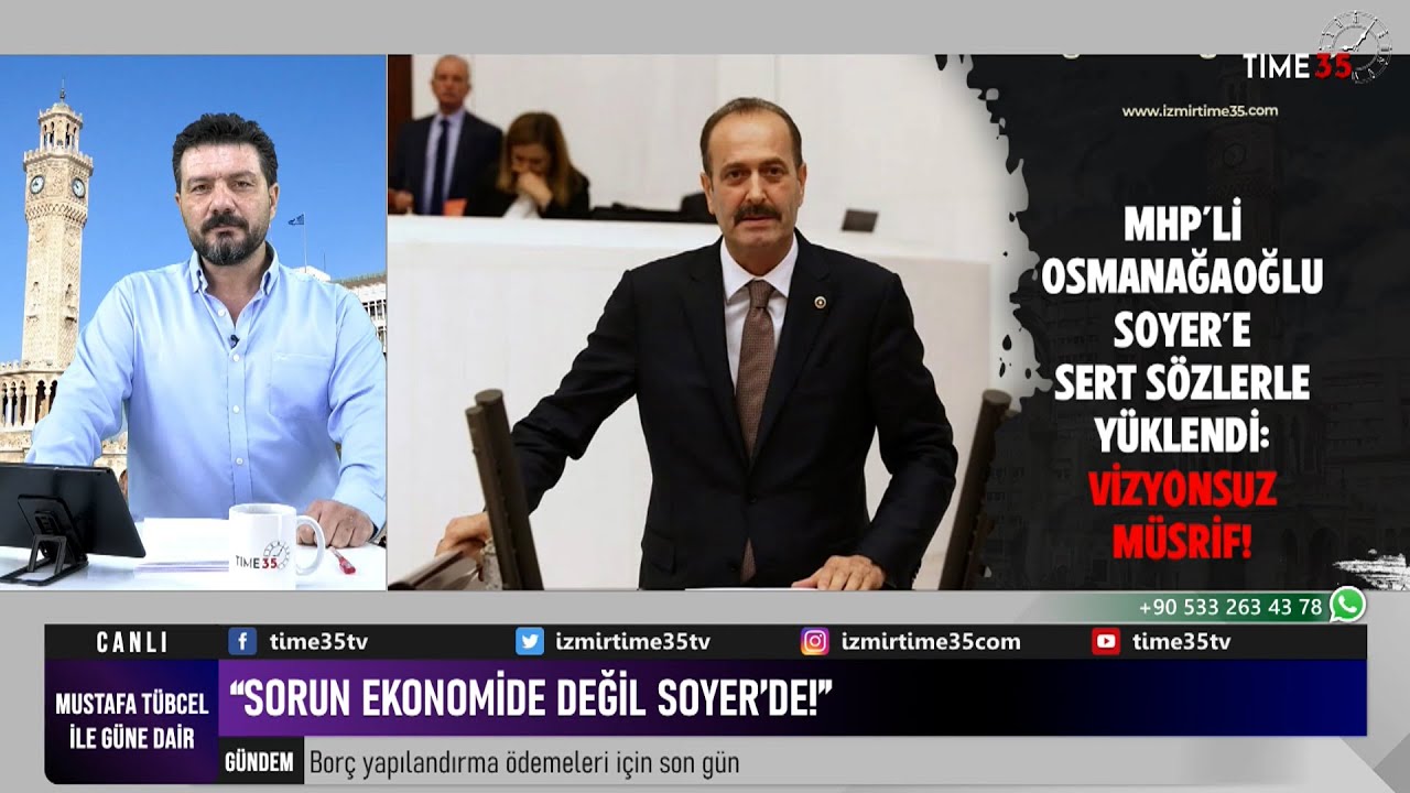 MHP’li Tamer Osmanağaoğlu: Sorun ekonomide değil Soyer’de!