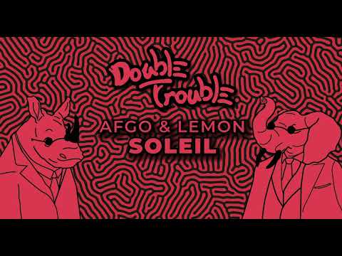 Afgo & Lemon - Soleil (Original Mix)
