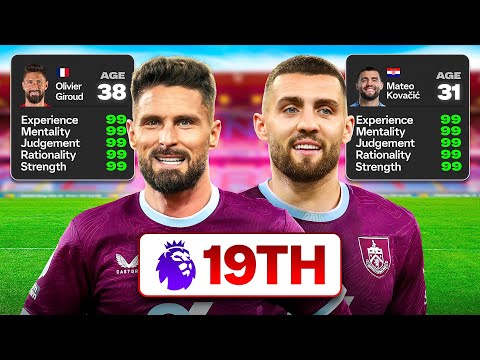 i Rebuild BURNLEY Against RELEGATION Fears!