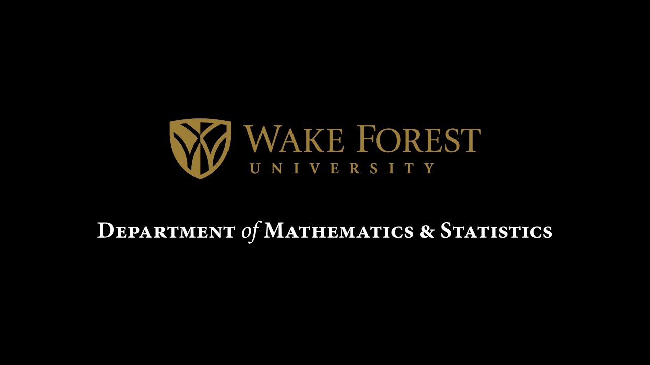 Math Department: Wake Forest Graduate School of Arts & Sciences