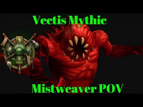 Vectis Mythic - Uldir - Mistweaver Monk POV