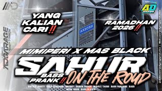 Download lagu DJ SAHUR TERBARU 2026‼️MIMI PERI X MAS BLACK STYLE BASS NGUK-NGUK DER🔥AD GARAGE PRODUCTION  mp3