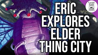 Eric ventures deep into the City! (ERIC BLIND EOTE RUN #6 | City of the Elder Things)