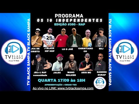 Programa Os 10 Independentes RAP #350