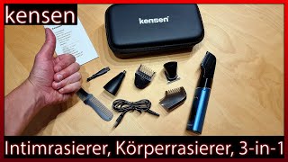 kensen Intimrasierer 3-in1 Körperrasierer für Intimbereich & Body | Unboxing + Test + Review