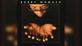Bobby Womack - How could you break my heart