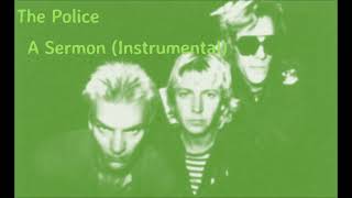 The Police - A Sermon (Instrumental)