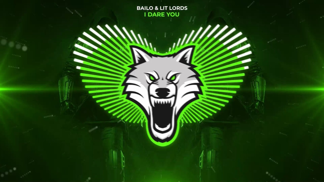 BAILO & Lit Lords - I DARE YOU [Trap]