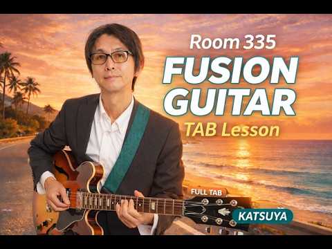 Room 335 (Larry Carlton Cover) – KATSUYA | Fusion Guitar TAB
