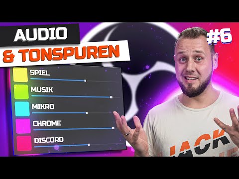 OBS STUDIO Audio und Tonspuren - Komplettkurs 2023 #6