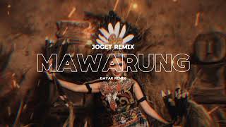 Download lagu MAWARUNG 🌴 - JOGET REMIX | [DAYAK REMIX 2024🌴 ] mp3