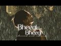 Bheegi Bheegi (slowed & reverb) | Gangster | James