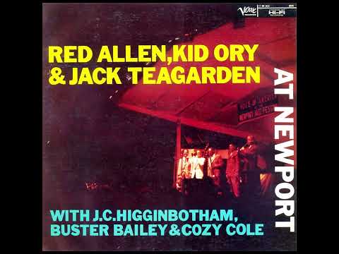 RED ALLEN WITH KID ORY AND JACK TEAGARDEN – AT NEWPORT (1957)(FULL ALBUM)