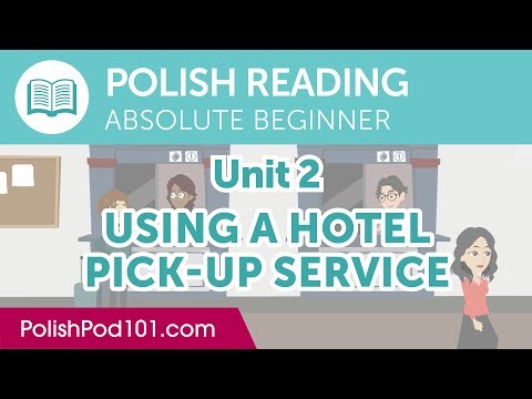 Polish Absolute Beginner Reading Practice - Using a Hotel Pick-Up Service